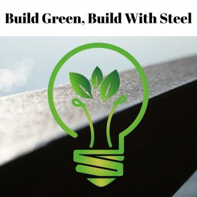 blog/1531926319BuildGreen_BuildSteel.jpg Build Green, Build With Steel